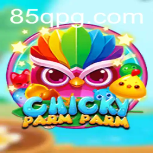 Descubra ChickyParmParm: O Jogo Acordando o Mundo com 85Q.com