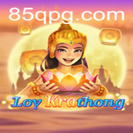 Descubra o Fascinante Mundo de LoyKrathong: O Jogo Inspirador de 85Q.com