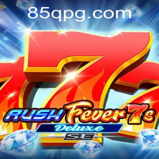 Uma Jornada pelo Mundo do Jogo RushFever7sDeluxeSE